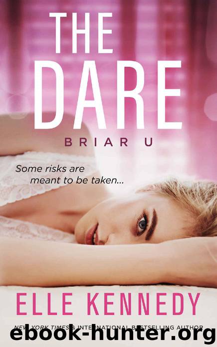 The Dare (Briar U Book 4) by Elle Kennedy