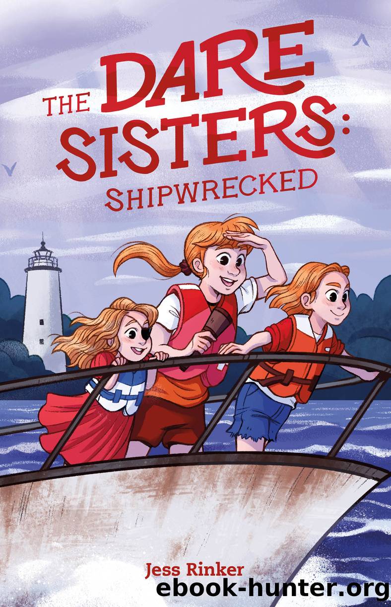 The Dare Sisters: Shipwrecked by Jess Rinker