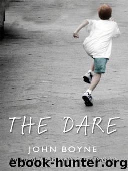 The Dare by John Boyne