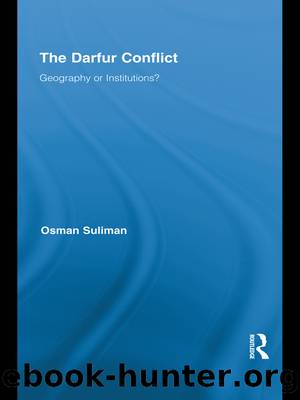 The Darfur Conflict by Osman Suliman