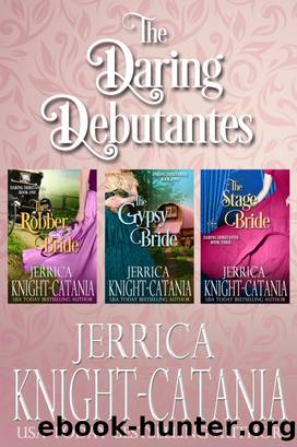 The Daring Debutantes Series, Boxed Set (Three Regency Romance Novellas) by Jerrica Knight-Catania