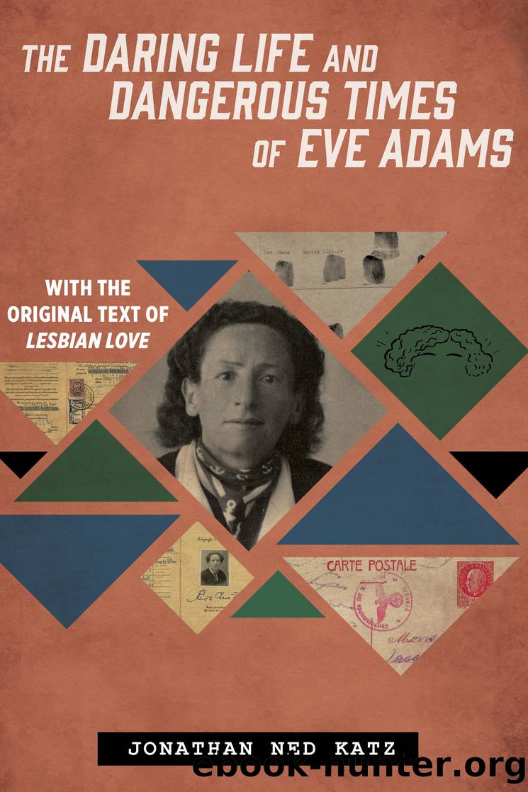 The Daring Life and Dangerous Times of Eve Adams by Unknown