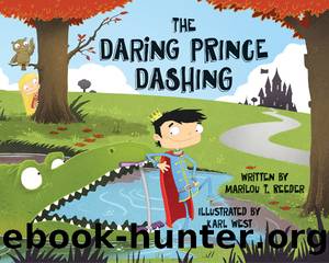 The Daring Prince Dashing by Marilou Reeder