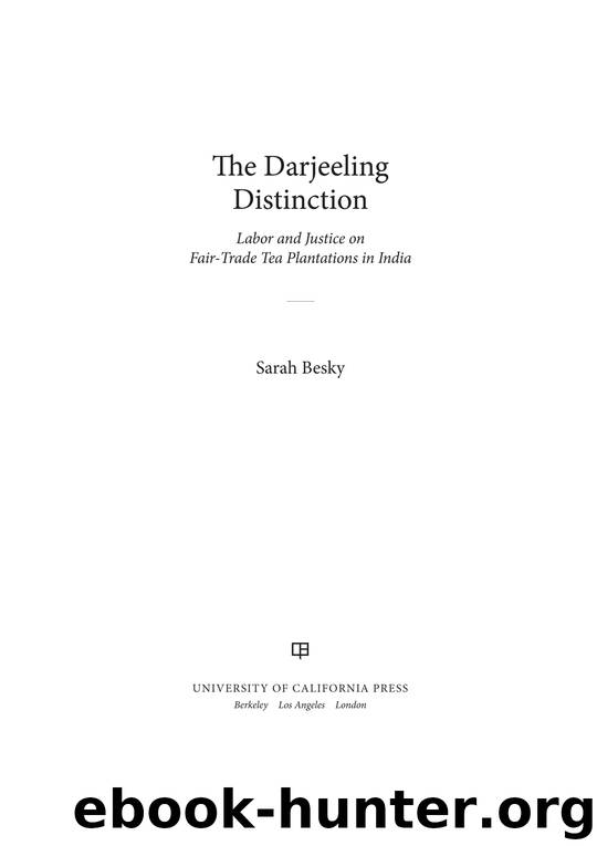 The Darjeeling Distinction by Sarah Besky