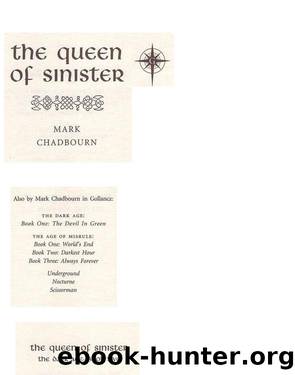 The Dark Age #02 - The Queen of Sinister by Mark Chadbourn