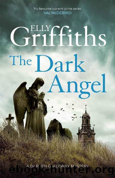 The Dark Angel: The Sunday Times Bestseller (The Dr Ruth Galloway Mysteries Book 10) by Elly Griffiths