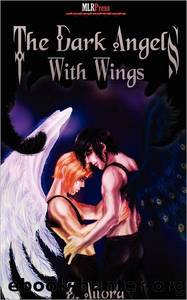 The Dark Angels: With Wings by Allora Z