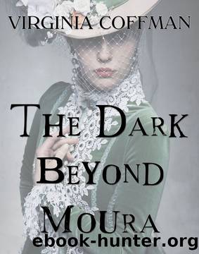 The Dark Beyond Moura by Virginia Coffman