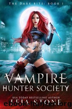 The Dark Bite: Vampire Hunter Society by Leia Stone