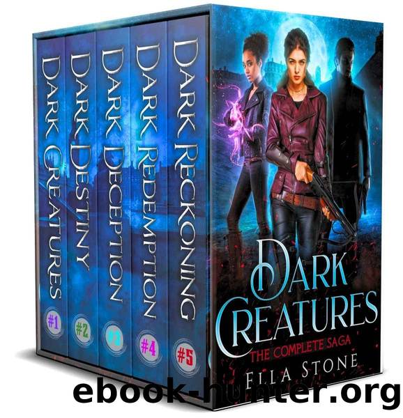 The Dark Creatures Saga: Complete 5 Book Collection by Ella Stone