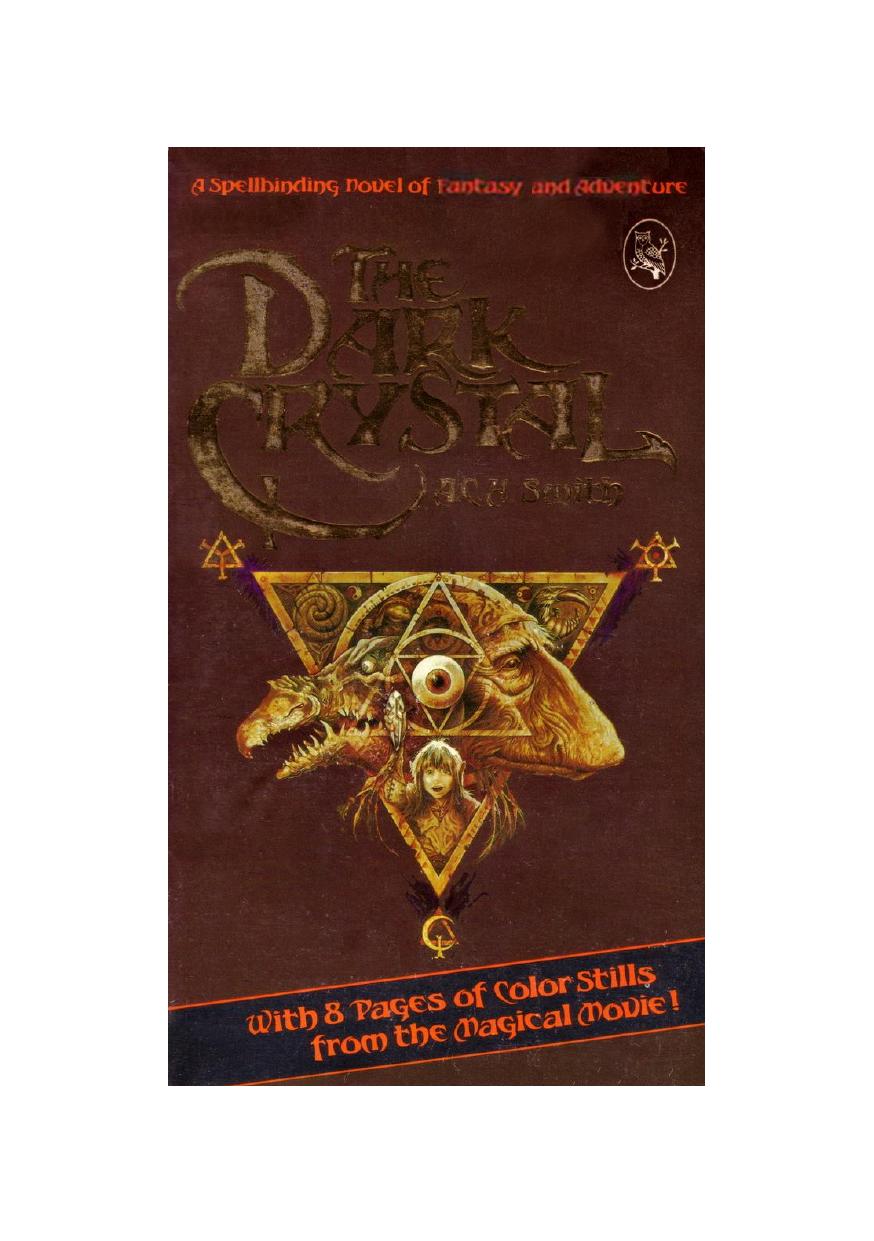The Dark Crystal by A. C. H. Smith