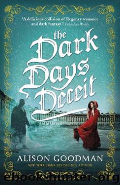 The Dark Days Deceit (Lady Helen) by Alison Goodman