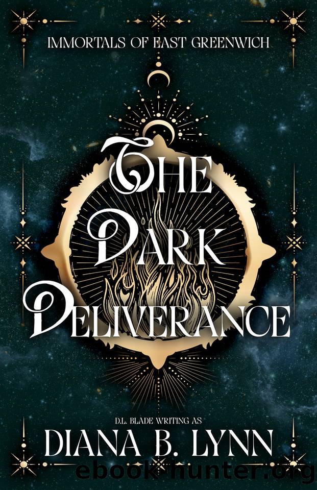 The Dark Deliverance : A Young Adult Vampire & Witch Paranormal Romance & Urban Fantasy Trilogy (Immortals of East Greenwich Book 3) by Diana B. Lynn & D.L. Blade