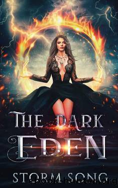The Dark Eden: A Reverse Harem Fantasy Novel (Elemental Eden Book 2) by Storm Song
