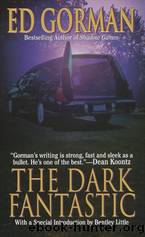 The Dark Fantastic by Gorman Ed