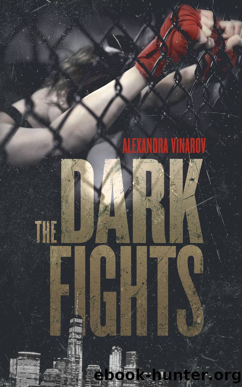 The Dark Fights by Alexandra Vinarov