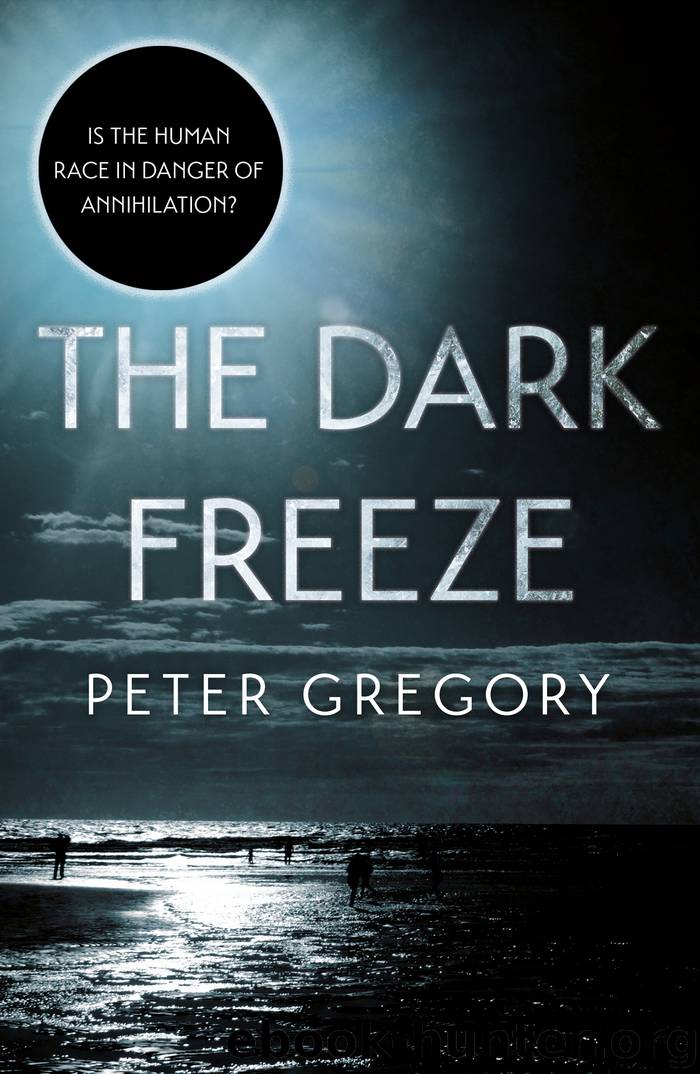 The Dark Freeze by Peter Gregory