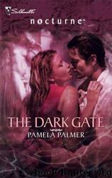 The Dark Gate by Palmer Pamela