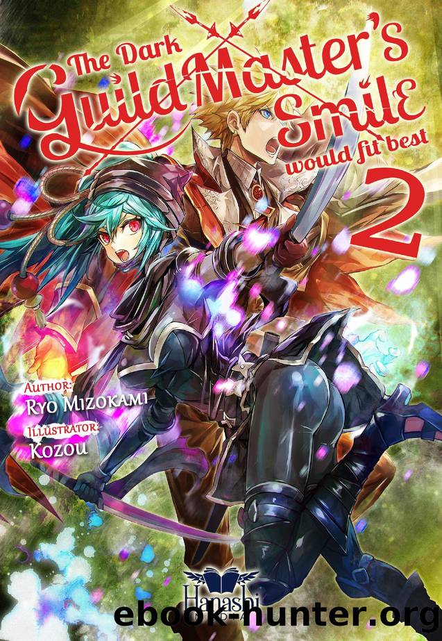 The Dark Guild Master's Smile Would Fit Best - Volume 02 by Ryo Mizokami