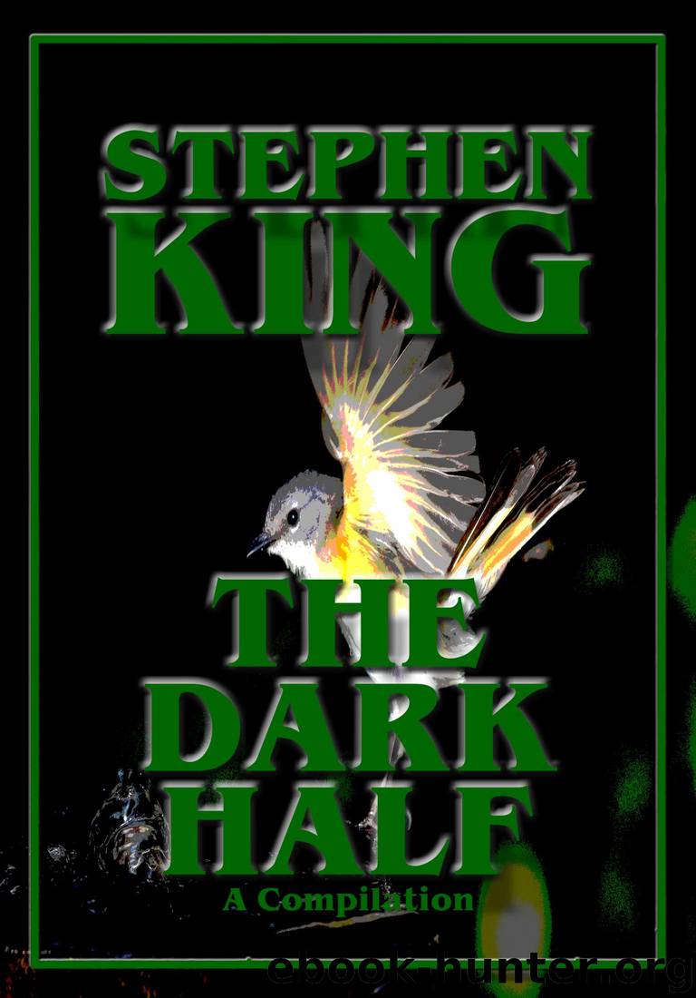 The Dark Half Anthology by Stephen King