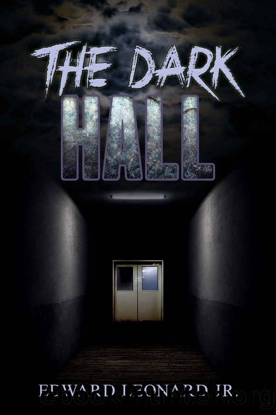The Dark Hall by Edward Leonard Jr