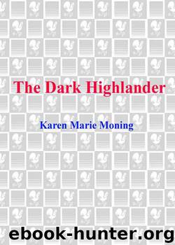 The Dark Highlander by Karen Marie Moning