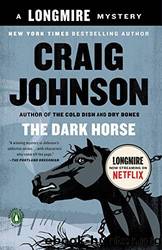 The Dark Horse: A Longmire Mystery by Craig Johnson by Johnson Craig