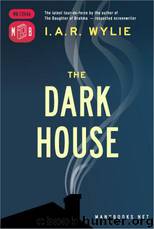 The Dark House by Wylie Ida Alexa Ross
