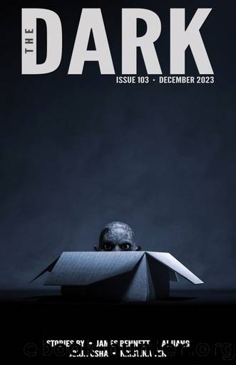 The Dark Issue 103 by The Dark Magazine