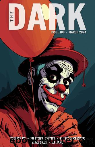 The Dark Issue 106 by Matthew Cheney