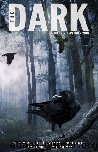 The Dark Issue 19 by The Dark Magazine