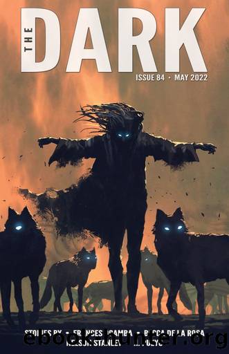 The Dark Issue 84 by The Dark Magazine