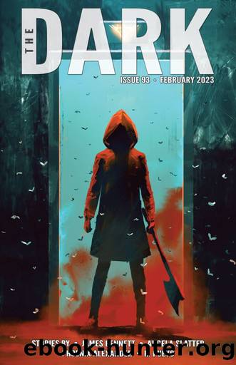 The Dark Issue 93 by The Dark Magazine