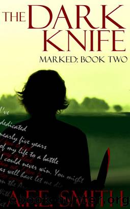 The Dark Knife by A.F.E. Smith