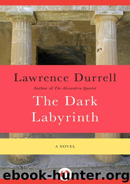 The Dark Labyrinth by Lawrence Durrell