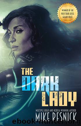 The Dark Lady by Mike Resnick