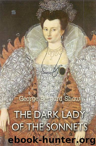 The Dark Lady of the Sonnets (Bernard Shaw Library) by George Bernard Shaw