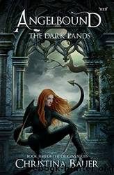 The Dark Lands by Christina Bauer