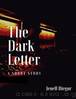 The Dark Letter by Jenell Diegor