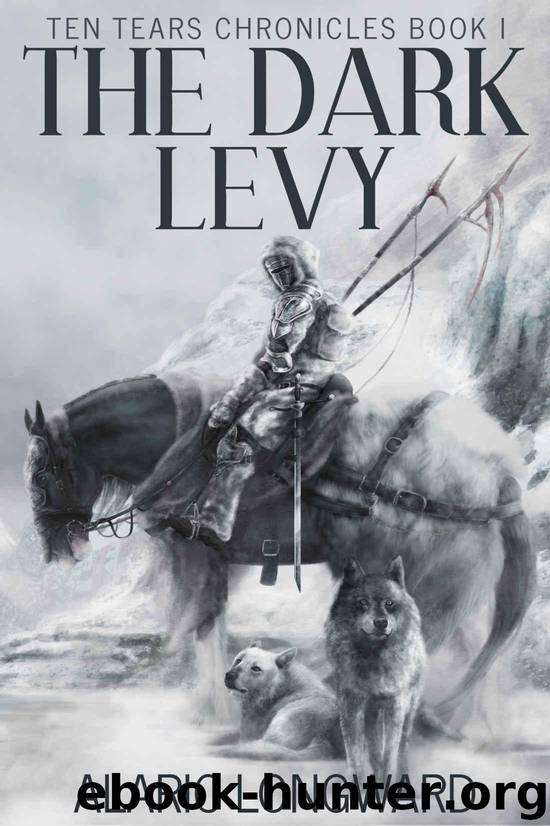 The Dark Levy by Alaric Longward
