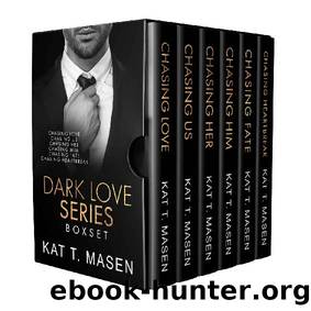 The Dark Love Box Set: A Complete Billionaire Romance Series by Kat T. Masen