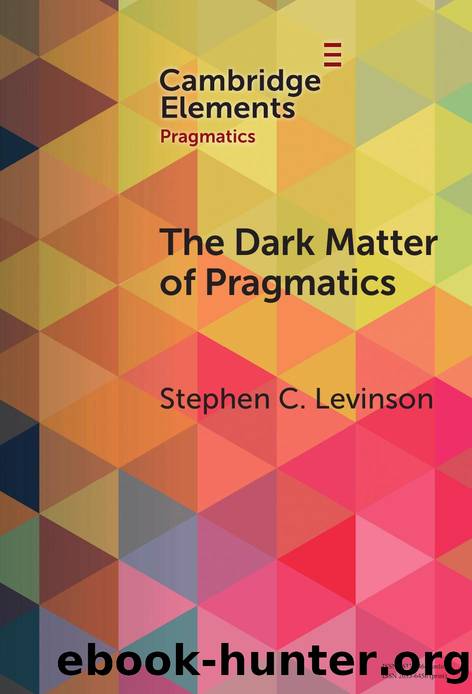The Dark Matter of Pragmatics. (Stephen C. Levinson.) by Unknown