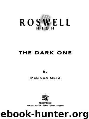 The Dark One by Melinda Metz