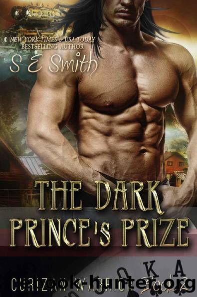 The Dark Prince's Prize (Curizan Warrior Book 2) by S.E. Smith