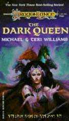 The Dark Queen (d-6) by Michael Williams