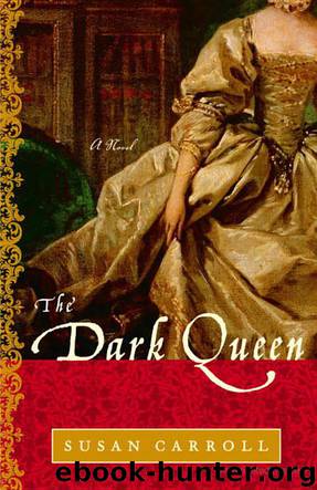 The Dark Queen by Susan Carroll