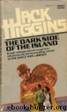 The Dark Side Of The Island by Jack Higgins