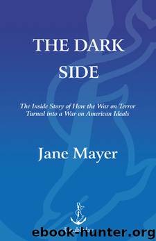 The Dark Side by Jane Mayer
