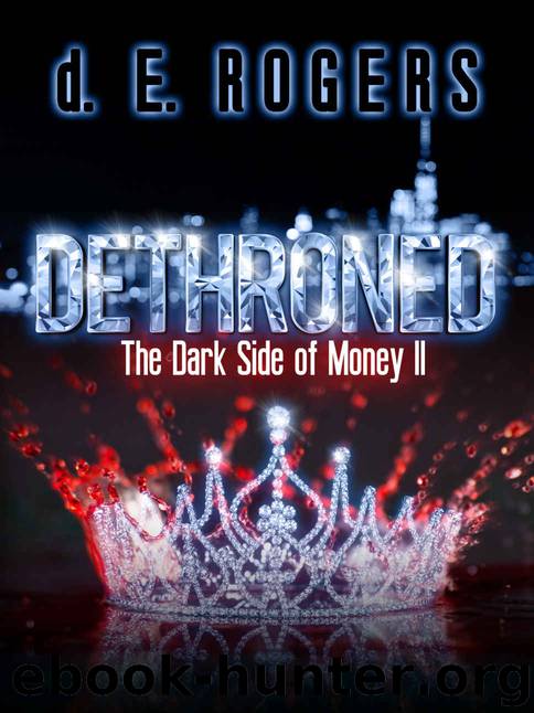 The Dark Side of Money 2: Dethroned by D. E. Rogers