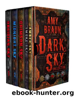 The Dark Sky Collection: The Dark Sky Collection by Amy Braun